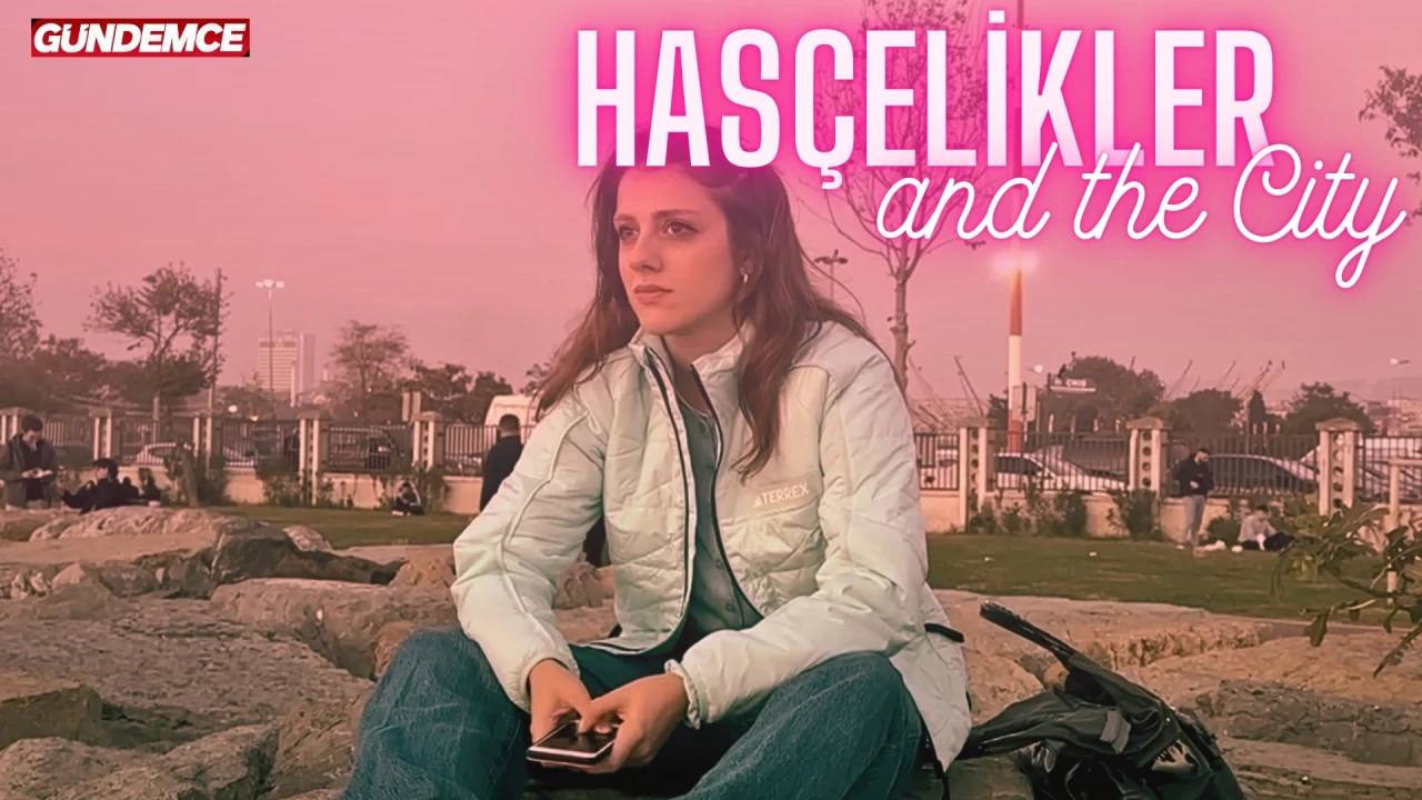 Sude Belkıs'dan Hasçelikler and the City: Nesly’nin Snapchat Dramı, DJ Fatoş ve Aile Kaosu!