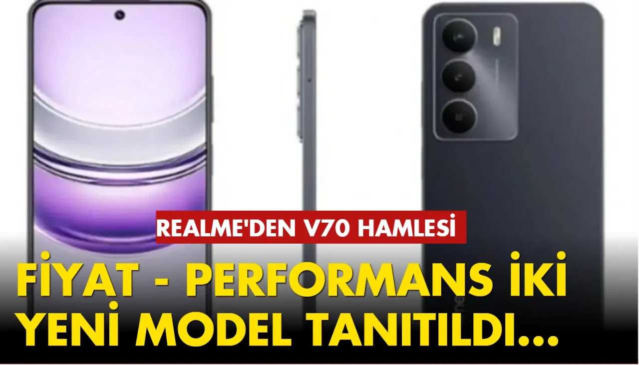 Realme, bütçe dostu iki yeni akıllı telefonla V70 serisini tanıttı!