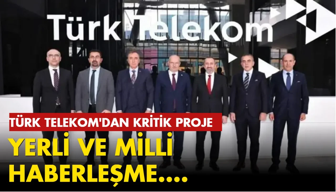 Türk Telekom'un 'Yerli ve Milli Haberleşme Cihazı' projesi ortaya çıktı