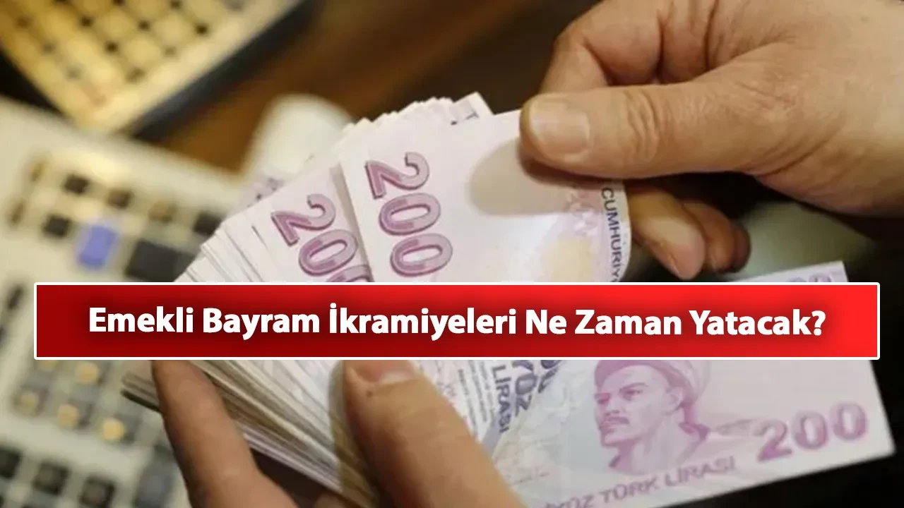 Emekliler için bayram ikramiyesi müjdesi: 2025 ödeme takvimi açıklandı!