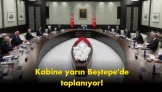 Kabine yarın toplanıyor: Kritik masada iki dev başlık var