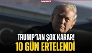 Trump'tan Şok Karar: İran Saldırısı 10 Gün Ertelendi