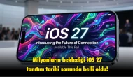 iOS 27 için kritik tarih verildi: Apple takvimi netleşti