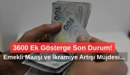 3600 Ek Gösterge Son Durum: Birinci Derece Memura Emekli Maaşı ve İkramiye Artışı Geliyor! Kimleri Kapsıyor?