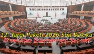 12. Yargı Paketi 2026 Son Dakika: Af ve İnfaz Düzenlemesi Var mı?