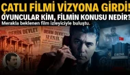 Çatlı Filmi Vizyona Girdi: Konu, Oyuncular ve Tüm Detaylar