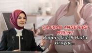 Çalışan Annelere Müjde: Doğum İzni 8 Hafta Uzuyor! Babalık İzninde Yeni Dönem