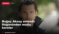Boğaç Aksoy mutluluğunu paylaştı: Düğünden yeni kareler geldi