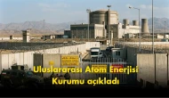 Atom Enerjisi Kurumu açıkladı: İran’ın uranyumu gizemini koruyor