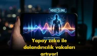 Yapay zeka ile dolandırıcılık: Sesinizi kopyalayıp para istiyorlar