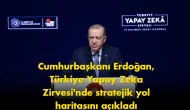 Cumhurbaşkanı Erdoğan, Türkiye Yapay Zeka Zirvesi'nde stratejik yol haritasını açıkladı.