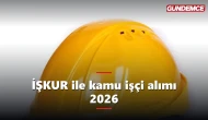 İŞKUR ile kamu işçi alımı 2026: Daimi işçi ve TYP başvuruları