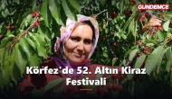 Körfez'de 52. Altın Kiraz Festivali heyecanı: Tarih belli oldu