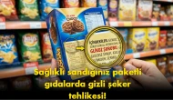 Mutfaktaki "sessiz tehlike": Paket gıdalardaki gizli şeker!