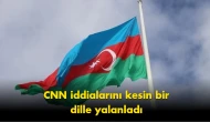 Azerbaycan’dan CNN’in İran iddiasına yanıt: Detaylar ortaya çıktı