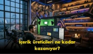 İçerik üreticileri ne kadar kazanıyor? Rakamlar şok etti