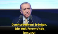 Cumhurbaşkanı Erdoğan'dan Sıfır Atık vurgusu: Kritik mesajlar