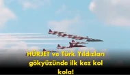 HÜRJET ve Türk Yıldızları gökyüzünde buluştu: Tarihi anlar