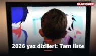 2026 yaz dizileri hangileri? 4 büyük yapım ve yayın tarihleri