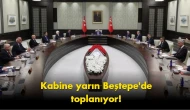 Kabine yarın toplanıyor: Kritik masada iki dev başlık var