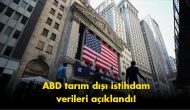 ABD tarım dışı istihdam verisi açıklandı: Beklentiler aşıldı