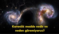 Evrenin "sessiz katili": Karanlık madde nedir, neden göremiyoruz?