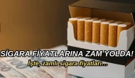 Sigara fiyatlarına zam yolda! Yarından itibaren uygulanacak! İşte, zamlı sigara fiyatları…