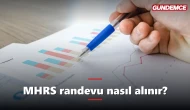 MHRS randevu nasıl alınır? Hastane randevusu adım adım