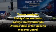 Yunanistan'dan Türkiye'nin savunma sanayii atılımlarına "bölgesel oyun değiştirici" yorumu!