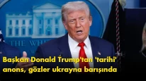 Dünya nefesini tuttu: başkan Donald Trump'tan 'tarihi' anons, gözler ukrayna barışında