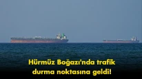 Hürmüz Boğazı’nda şok gelişme: Gemi trafiği durma noktasına geldi