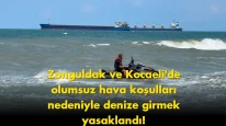 Zonguldak ve Kocaeli'de denize girmek yasaklandı: Hava koşulları tehlike oluşturuyor!