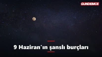 9 Haziran'ın şanslı burçları: Bugün kimin yıldızı parlıyor?