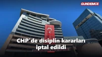 CHP'de disiplin kararları iptal edildi: Yaptırımlar kaldırıldı