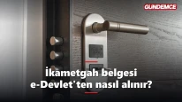 İkametgah belgesi e-Devlet'ten nasıl alınır? Ücretsiz ve anında