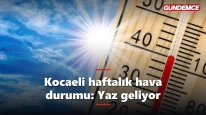 Kocaeli haftalık hava durumu: Yaz resmen geliyor, işte 5 gün