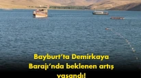 Bayburt’ta kuraklık bitti: Demirkaya Barajı eski günlerine döndü
