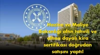 Hazine’den altın hamlesi: Doğrudan satış süreci başladı