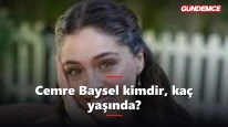 Cemre Baysel kimdir, kaç yaşında, sevgilisi kim?