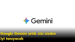 Google Gemini artık sizi sizden iyi tanıyacak: Yapay zekada yeni dönem resmen başladı