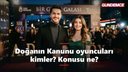 Doğanın Kanunu dizisi oyuncuları kimler? Konusu ne?