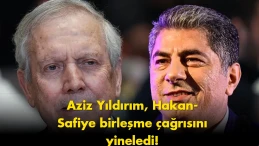Aziz Yıldırım, Hakan-Safiye birleşme çağrısı