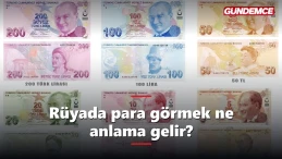 Rüyada para görmek ne anlama gelir? İşte tabiri