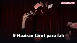 9 Haziran tarot para falı: Maddi konularda bugün ne var?