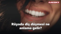 Rüyada diş düşmesi ne anlama gelir? İşte tabiri