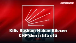Kilis Belediye Başkanı Hakan Bilecen CHP'den istifa etti