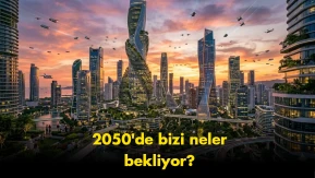 2050’de dünya nasıl olacak? Bilim dünyası açıkladı