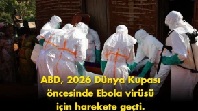 ABD’de Dünya Kupası öncesi Ebola alarmı