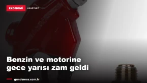 Akaryakıtta gece yarısı sürprizi: Benzin ve motorine zam geldi