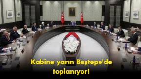 Kabine yarın toplanıyor: Kritik masada iki dev başlık var